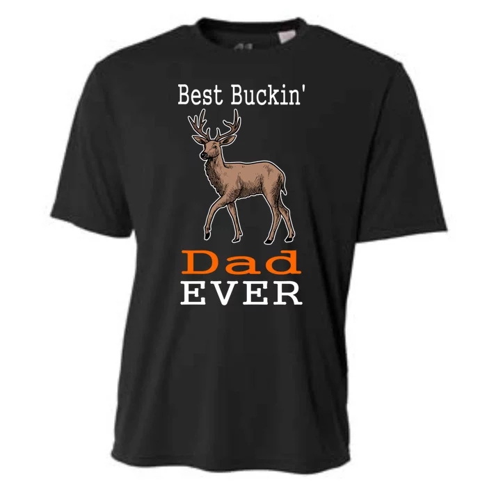 Best Buckin Dad Ever Gift Deer Hunting Funny Cooling Performance Crew T-Shirt