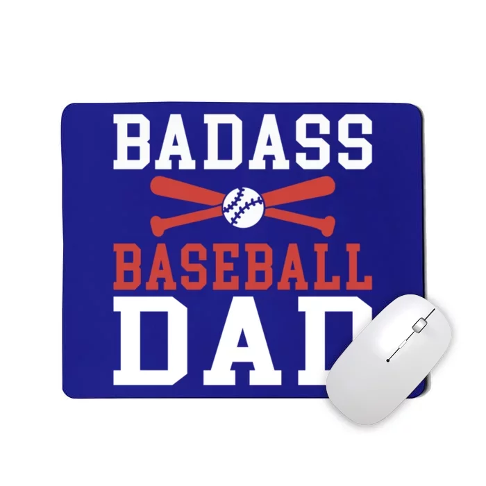 Badass Baseball Dad Gift Mousepad