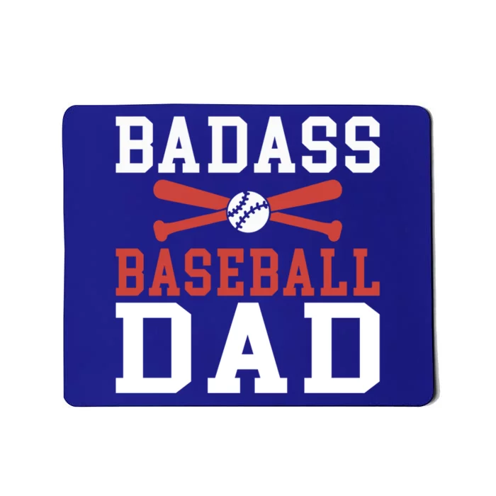 Badass Baseball Dad Gift Mousepad