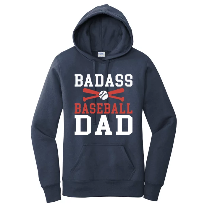 Badass Baseball Dad Gift Women's Pullover Hoodie