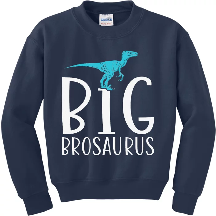 Big Brosaurus Dinosaur Big Brother Kids Sweatshirt