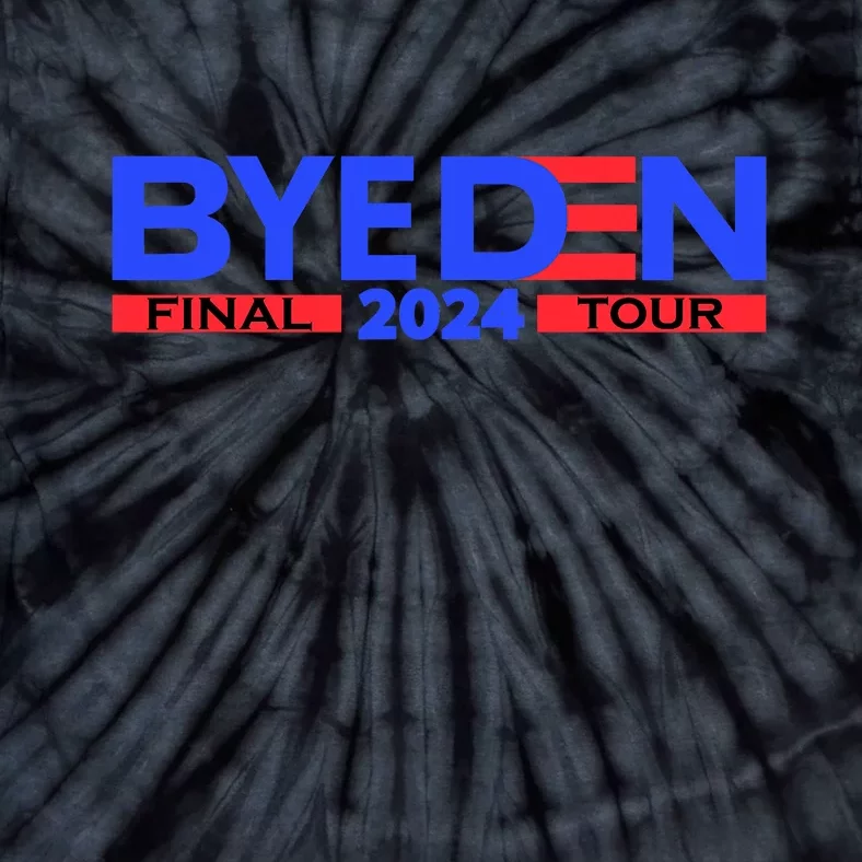 Biden Bye Den Final Tour 2024 Funny Novelty Design Tie-Dye T-Shirt