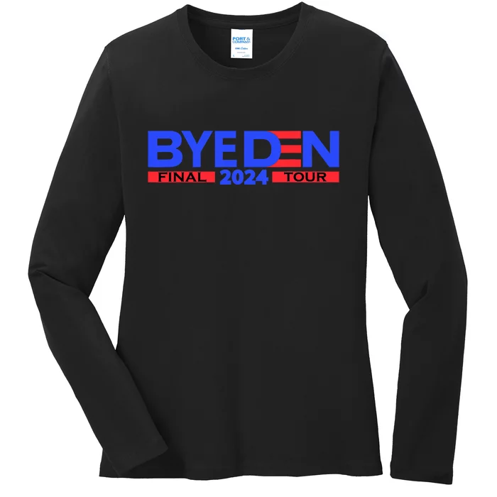 Biden Bye Den Final Tour 2024 Funny Novelty Design Ladies Long Sleeve Shirt