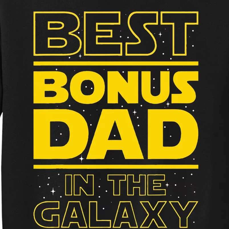 Best Bonus Dad In The Galaxy Stepfather Stepdad Grandpa Sweatshirt