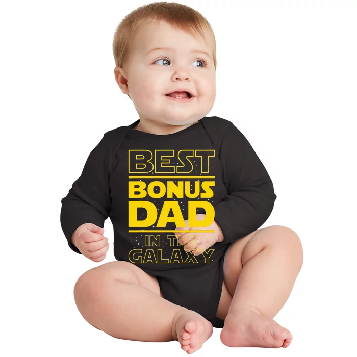 Best Bonus Dad In The Galaxy Stepfather Stepdad Grandpa Baby Long Sleeve Bodysuit