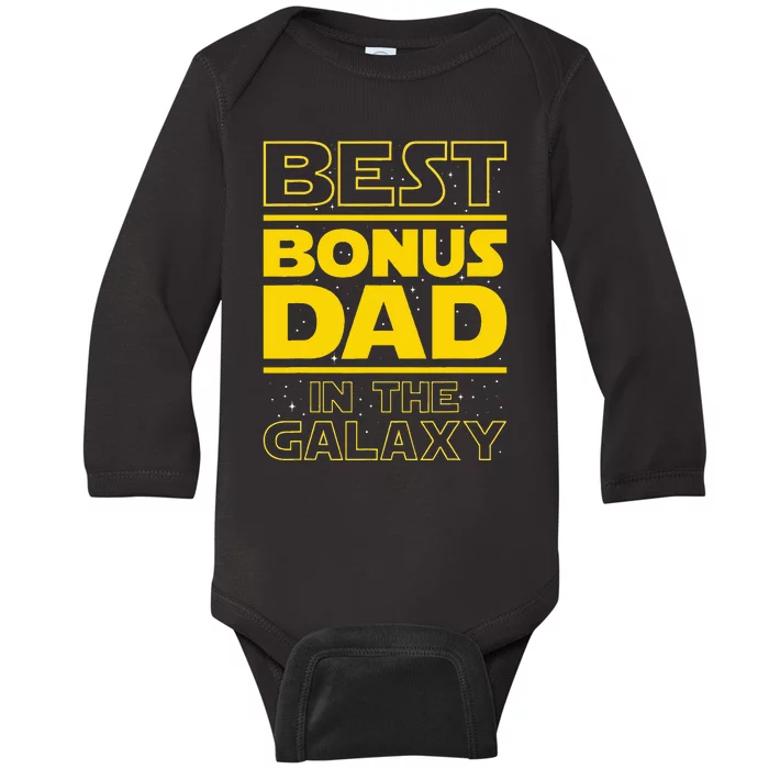 Best Bonus Dad In The Galaxy Stepfather Stepdad Grandpa Baby Long Sleeve Bodysuit