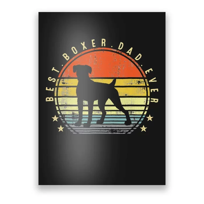 Best Boxer Dad Ever Daddy Dog Lover Funny Fathers Day Poster