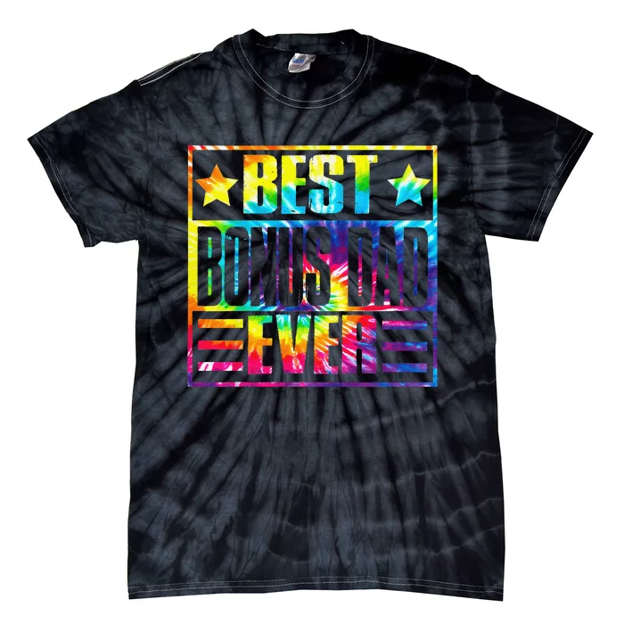 Best Bonus Dad Ever Vintage Tie Dye Fathers Day Tie-Dye T-Shirt