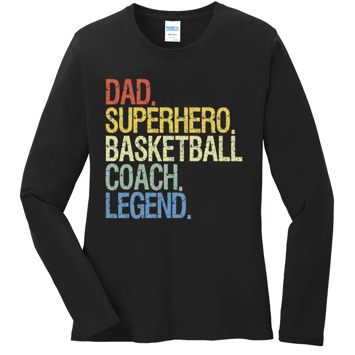 Best Basketball Dad Coach Ever retro Fathers Day Bball Ladies Long Sleeve Shirt