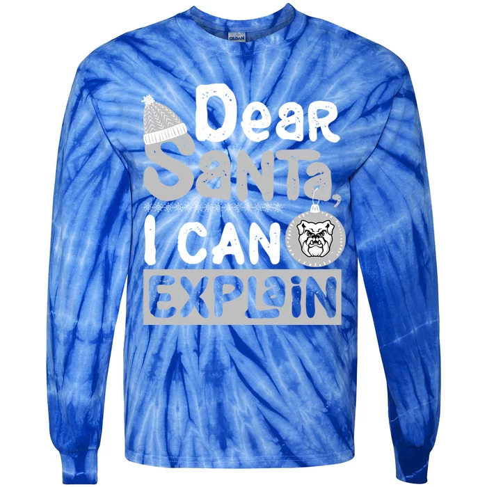 Butler Bulldogs Dear Santa I Can Explain Funny Ugly Xmas Meaningful Gift Tie-Dye Long Sleeve Shirt