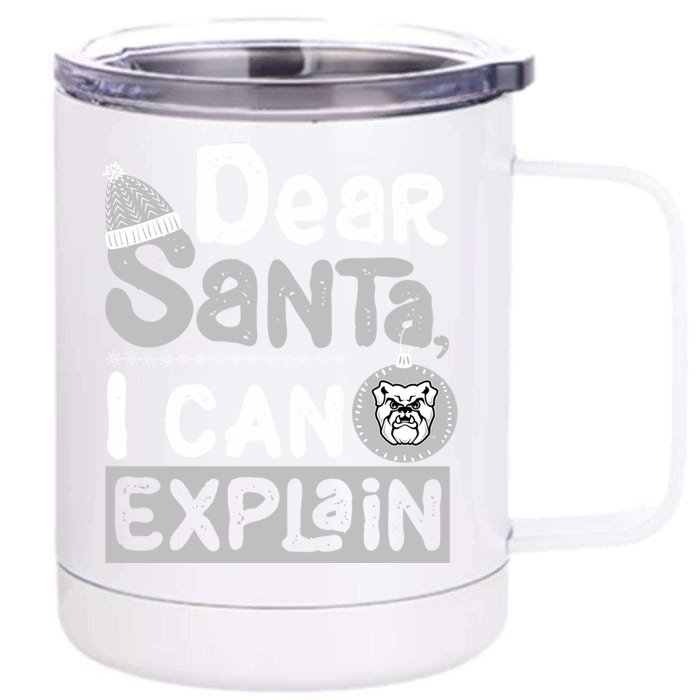 Butler Bulldogs Dear Santa I Can Explain Funny Ugly Xmas Meaningful Gift Front & Back 12oz Stainless Steel Tumbler Cup