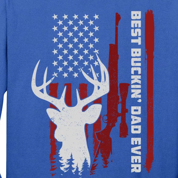 Best Buckin Dad Ever Deer Hunting Gift Tall Long Sleeve T-Shirt