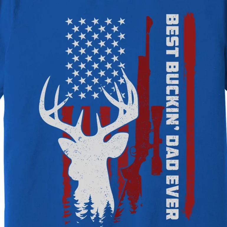 Best Buckin Dad Ever Deer Hunting Gift Premium T-Shirt