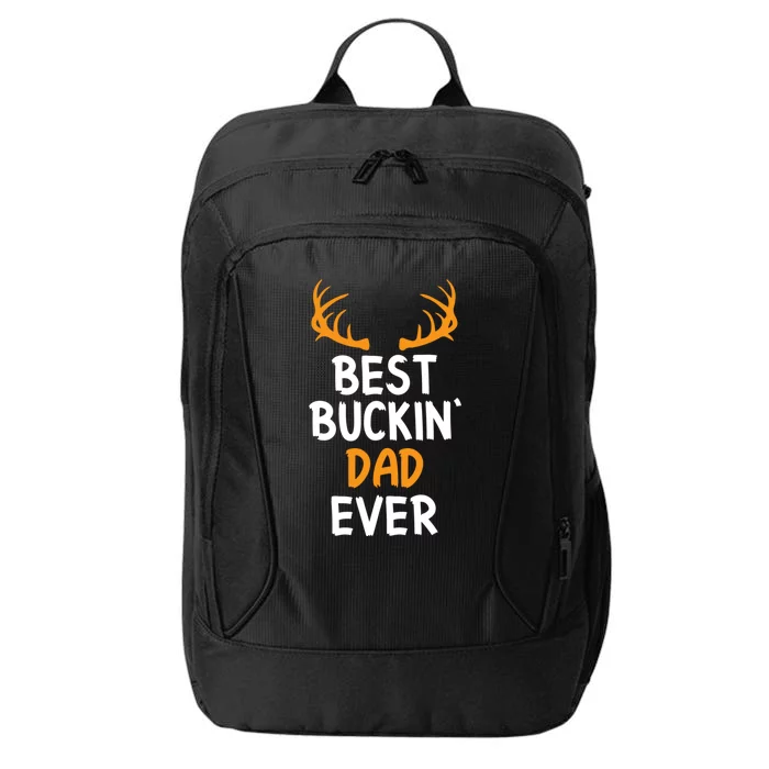 Best Buckin Dad Ever Cool Gift City Backpack