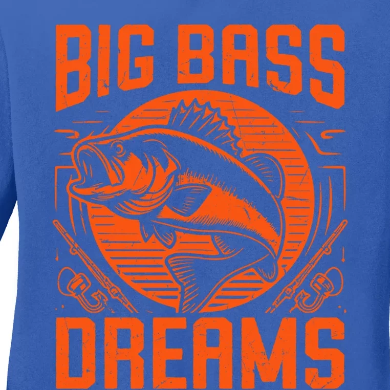 Big Bass Dreams Bass Fishing Great Gift Ladies Long Sleeve Shirt