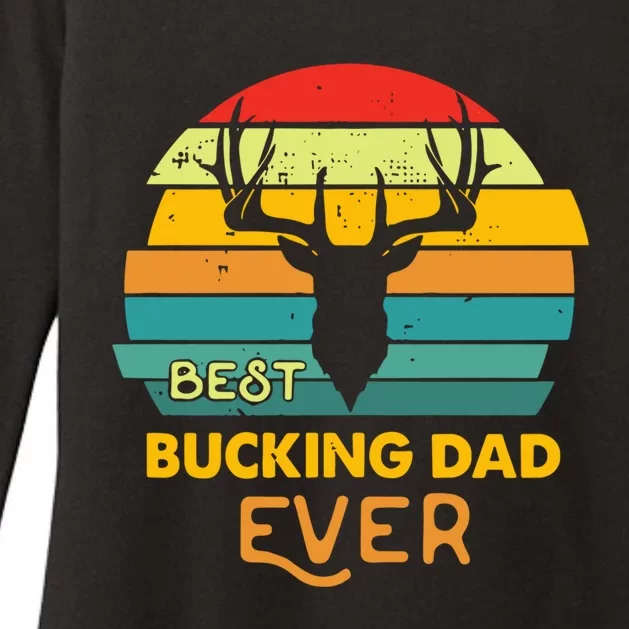 Best Buckin Dad Ever Gift Deer Hunting Bucking Father Gift Womens CVC Long Sleeve Shirt