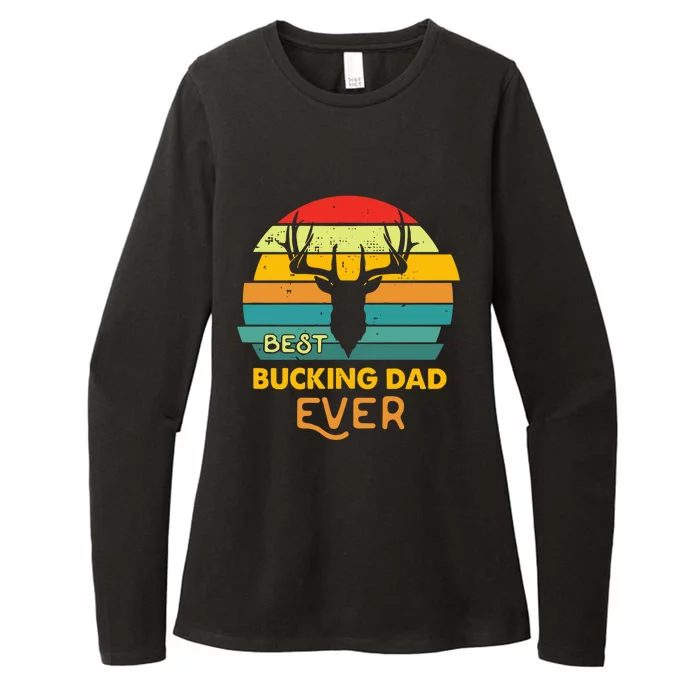 Best Buckin Dad Ever Gift Deer Hunting Bucking Father Gift Womens CVC Long Sleeve Shirt