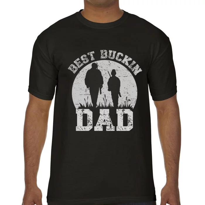 BEST BUCKIN DAD EVER Comfort Colors T-Shirt