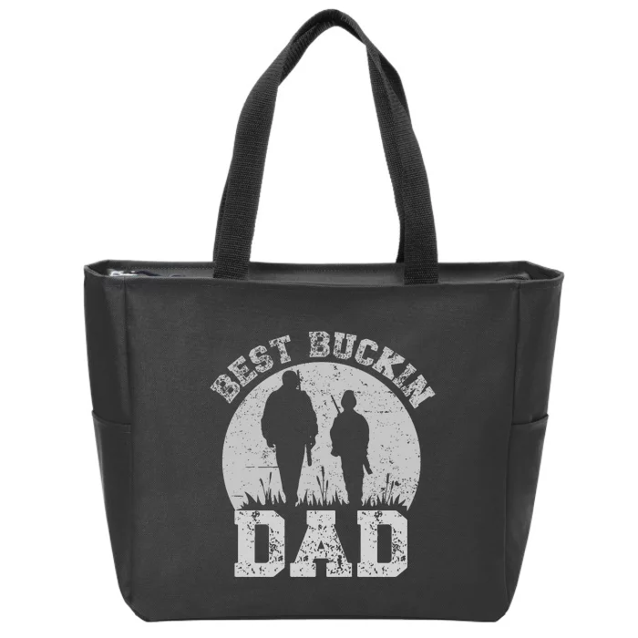 BEST BUCKIN DAD EVER Zip Tote Bag