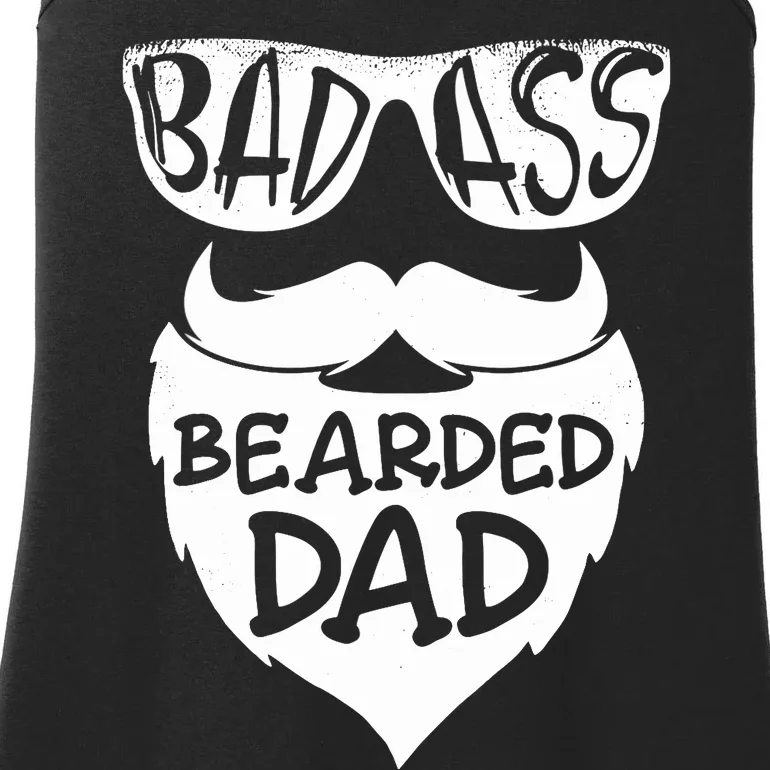 Badass Bearded Dad Shirts Father Papa With Beard Ladies Essential Tank