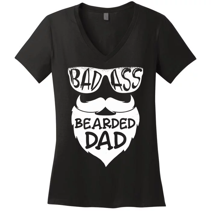 Badass Bearded Dad Shirts Father Papa With Beard Women's V-Neck T-Shirt