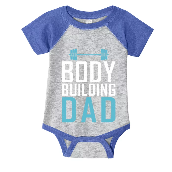 Body Building Dad Gym Workout Bodybuilding Father Gift Infant Baby Jersey Bodysuit