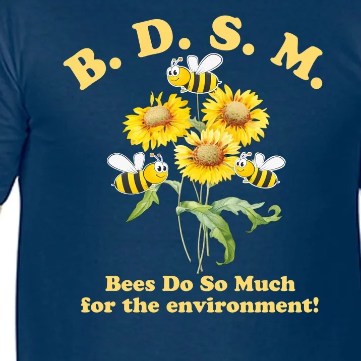 BDSM Bees Do So Much For The Environment Comfort Colors T-Shirt