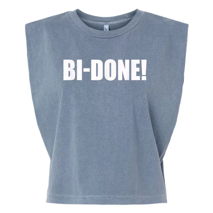 Bidone Biden Done Biden Stops The Presidential Campaign Garment-Dyed Women's Muscle Tee