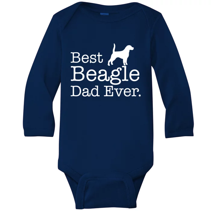 Best Beagle Dad Ever Beagle Funny Gift Beagle Lovers Gift Baby Long Sleeve Bodysuit