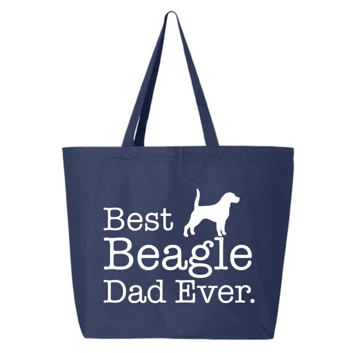 Best Beagle Dad Ever Beagle Funny Gift Beagle Lovers Gift 25L Jumbo Tote