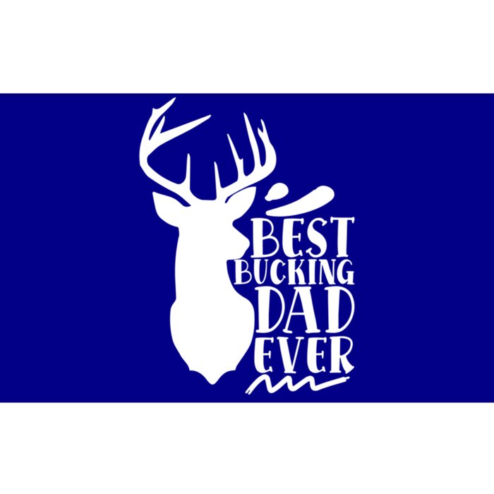 Best Bucking Dad Ever Hunting Father’s Day Deer Hunter Gift Bumper Sticker