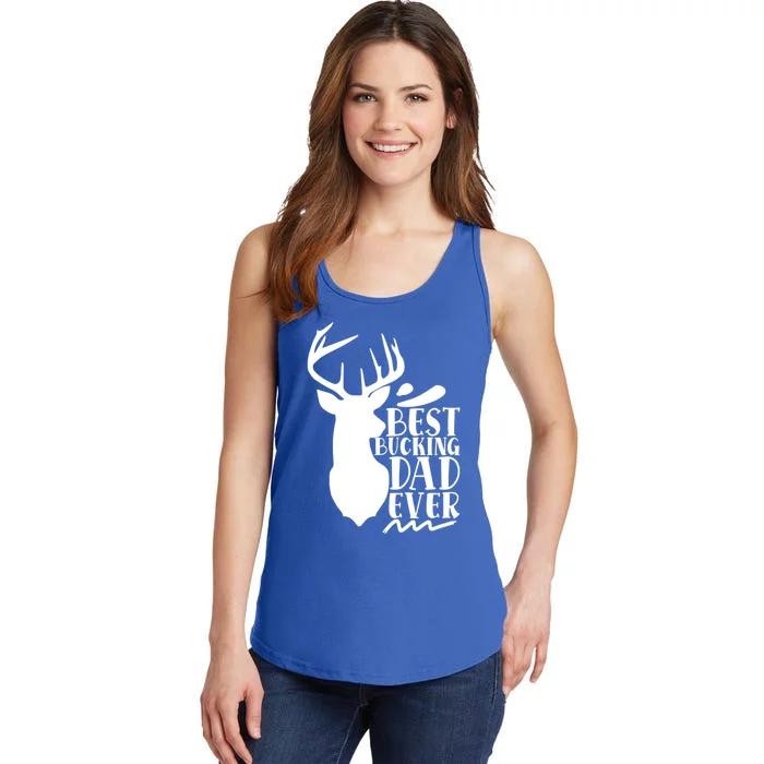 Best Bucking Dad Ever Hunting Father’s Day Deer Hunter Gift Ladies Essential Tank