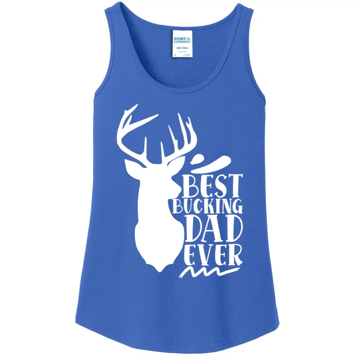 Best Bucking Dad Ever Hunting Father’s Day Deer Hunter Gift Ladies Essential Tank