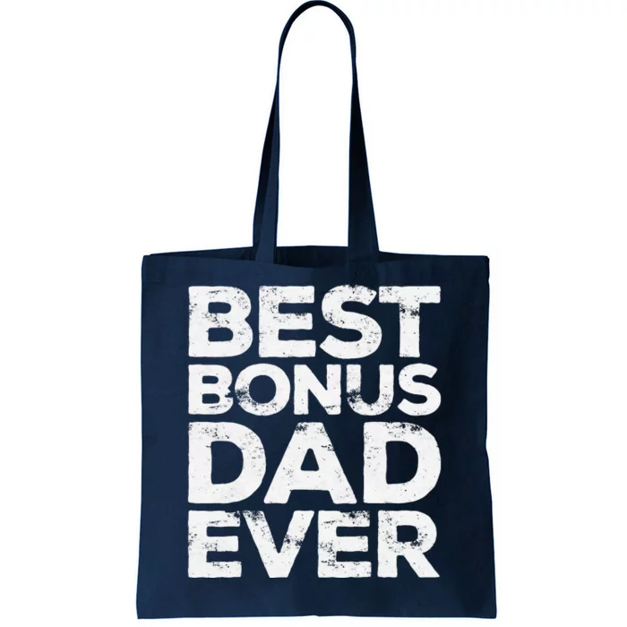 Best Bonus Dad Ever Fathers Day Tote Bag