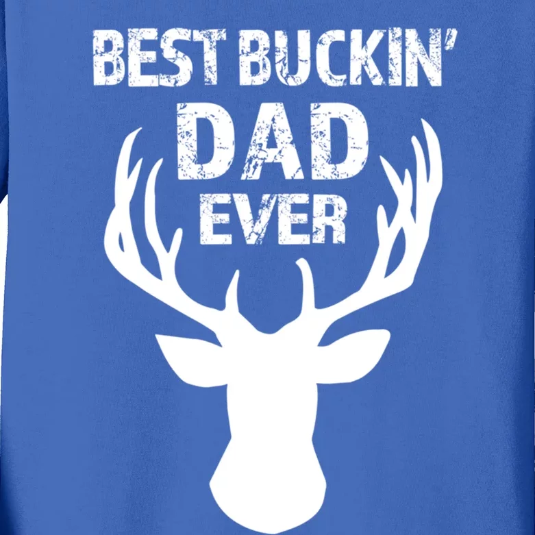 Best Buckin Dad Ever S Funny Gift Kids Long Sleeve Shirt