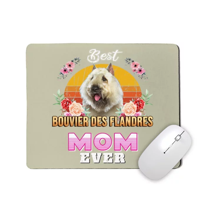 Best Bouvier Des Flandres Mom Ever Mothers Day For Dog Mom Mousepad