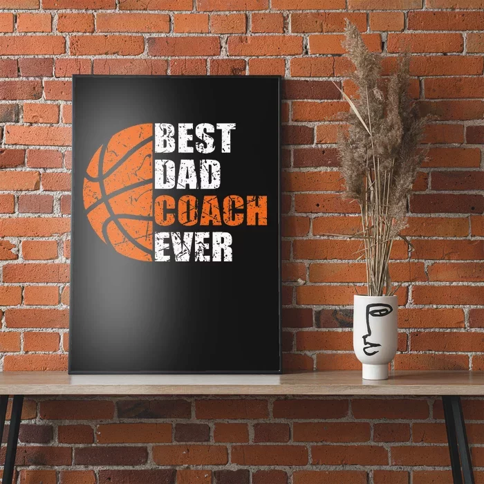 Best Basketball Dad Coach Ever Fathers Day Retro Bball Coach Poster