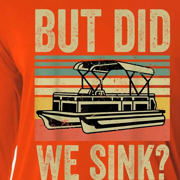 Boating But Did We Sink Funny Pontoon Boat Captain Cooling Performance Long Sleeve Crew