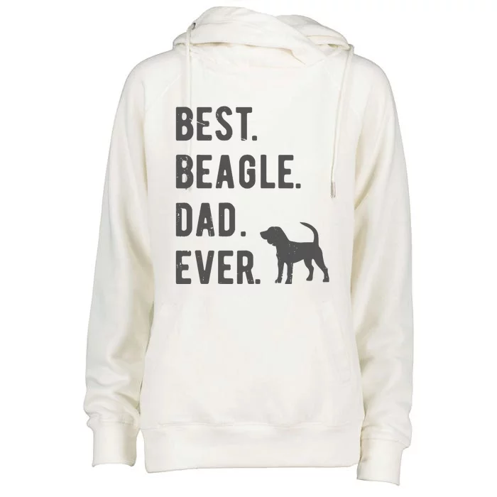 Best Beagle Dad Ever Funny Beagle Dog Lovers Dad Gift Womens Funnel Neck Pullover Hood