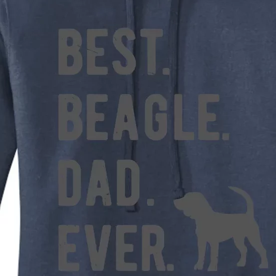 Best Beagle Dad Ever Funny Beagle Dog Lovers Dad Gift Women's Pullover Hoodie