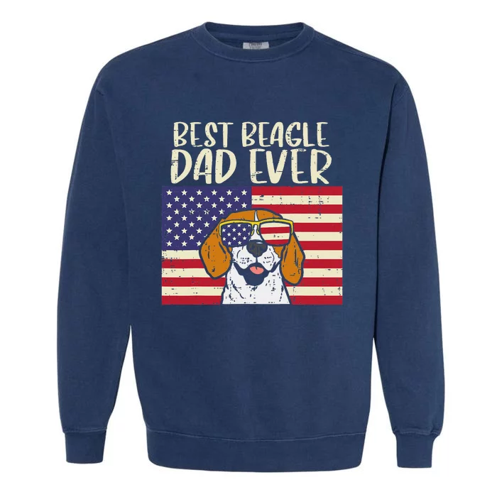 Best Beagle Dad Ever Flag Patriotic Dog Lover Owner Garment-Dyed Sweatshirt