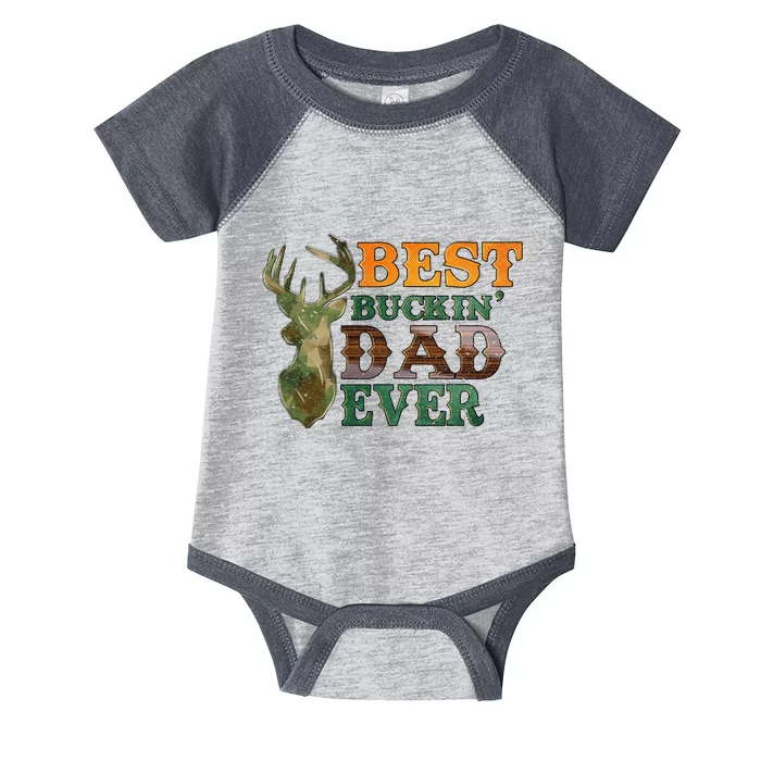 Best Buckin’ Dad Ever Deer Hunting Vintage Infant Baby Jersey Bodysuit