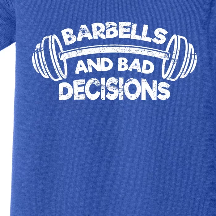 Barbells Bad Decisions Weightlifting Gym Squat Deadlift Cool Gift Baby Bodysuit