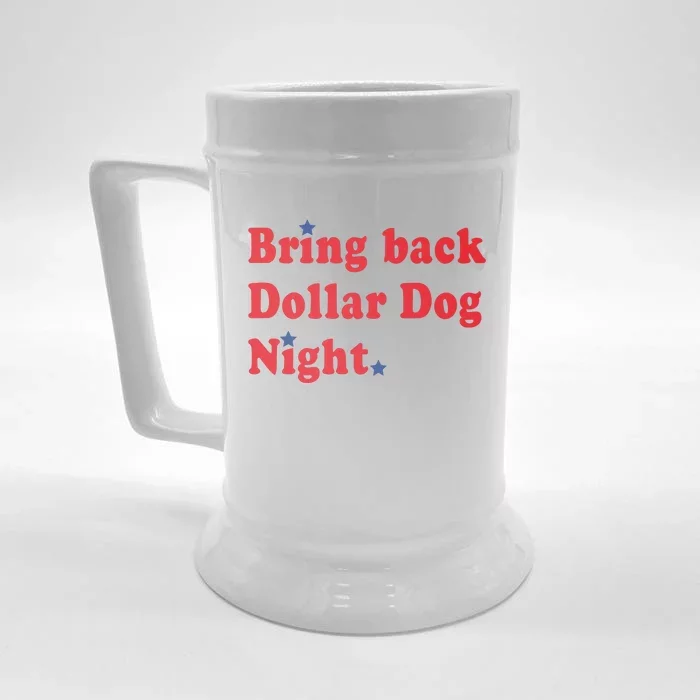 Bring Back Dollar Dog Night Front & Back Beer Stein