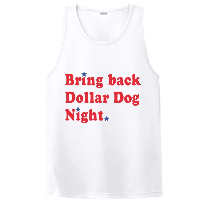 Bring Back Dollar Dog Night Performance Tank