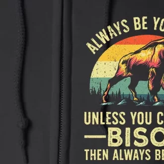 Best Bison Design For Buffalo Bison Lovers Full Zip Hoodie