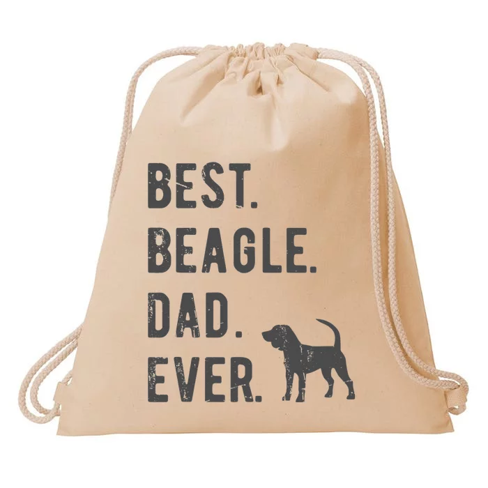 Best Beagle Dad Ever Funny Beagle Dog Lovers Dad Gift Drawstring Bag