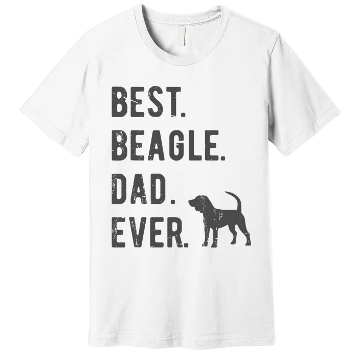 Best Beagle Dad Ever Funny Beagle Dog Lovers Dad Gift Premium T-Shirt