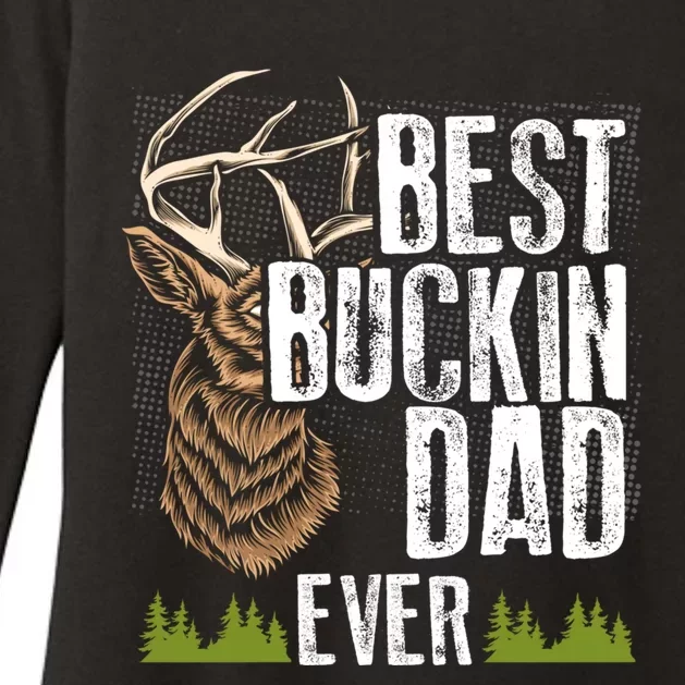 Best Buckin Dad Ever Deer Hunting Bucking Father Gift Womens CVC Long Sleeve Shirt