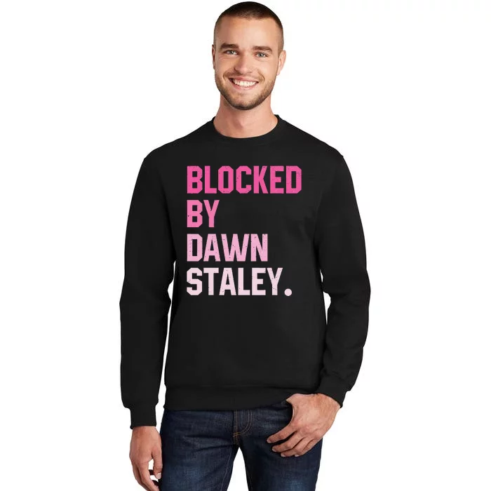 Blocked By Dawn Staley Sweatshirt